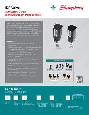 Humphrey iDP Valves 300 Series 2-Port Inert Diaphragm-Poppet Valve product datasheet